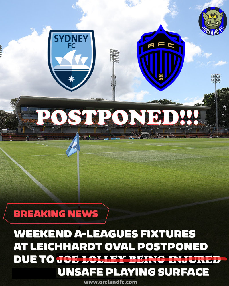 Sydney FC vs. Auckland FC match postponed - Orcland FC covering the A-League 2025/26