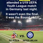 A record 50,000 Fans were at a U19 UEFA Youth League Match between FC Köln and Inter Milan. It wasn't even the final, it was the Round of 32. Orcland FC