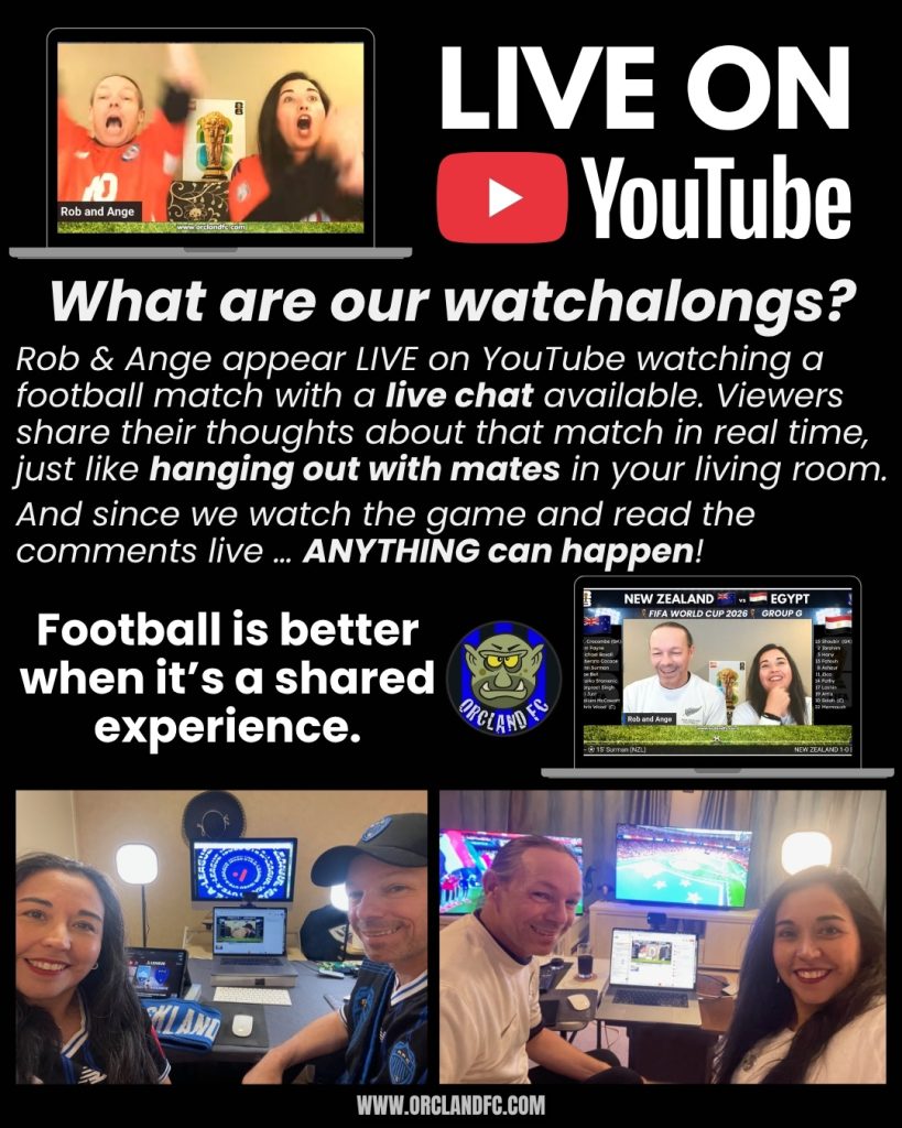 Orcland FC Watchalongs LIVE on YouTube - Rob and Ange appear LIVE on YouTube watching a football match with a live chat available. Viewers share their thoughts about that match in real time, just like hanging out with mates in your living room. Football is better when it's a shared experience.